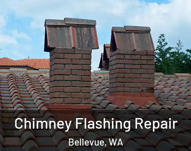  Chimney Flashing Repair Bellevue, WA