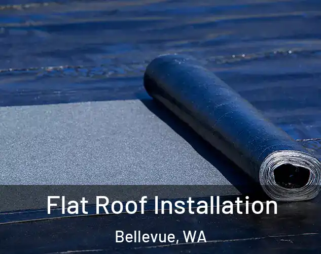  Flat Roof Installation Bellevue, WA