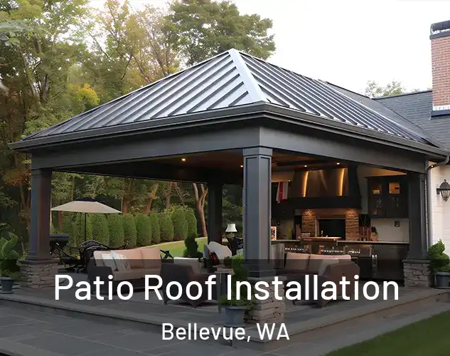  Patio Roof Installation Bellevue, WA