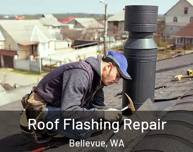  Roof Flashing Repair Bellevue, WA
