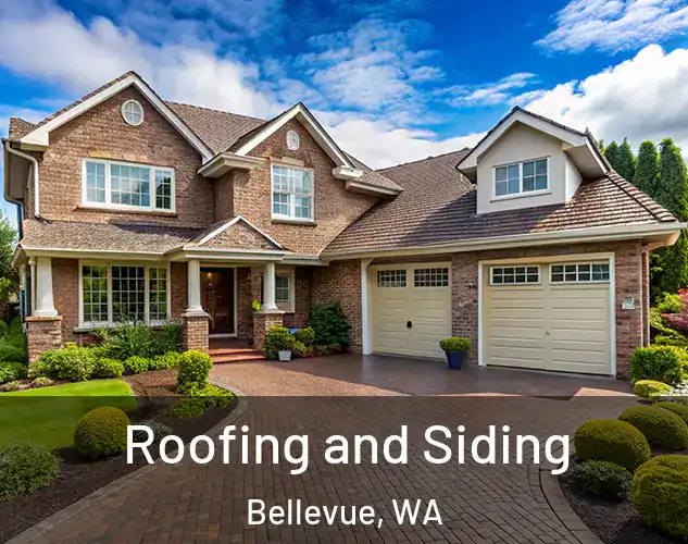  Roofing and Siding Bellevue, WA