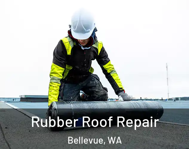  Rubber Roof Repair Bellevue, WA